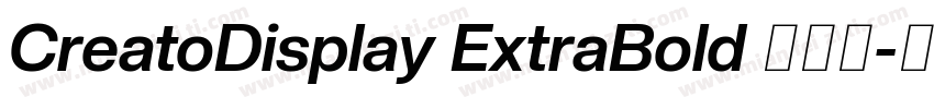 CreatoDisplay ExtraBold 超粗体字体转换